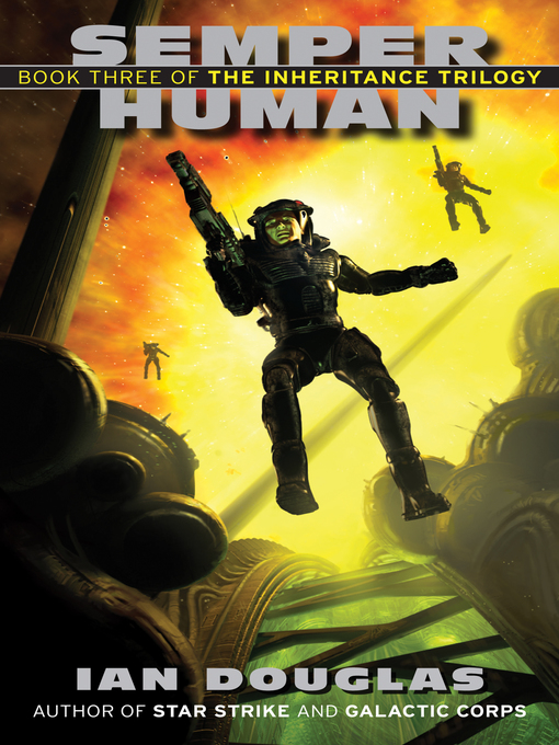 Title details for Semper Human by Ian Douglas - Available